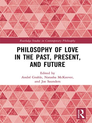 cover image of Philosophy of Love in the Past, Present, and Future